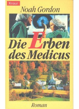 Noah Gordon - Die Erben des Medicus Noah Gordon - Die Erben des Medicus, null 1997 antikvár könyv