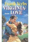 Yerby, Frank - Virginia-Love – Német!
