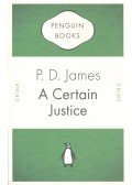 JAMES, P.D. - A Certain Justice