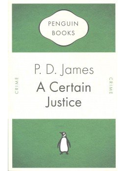 JAMES, P.D. - A Certain Justice JAMES, P.D. - A Certain Justice, null 2007 antikvár könyv