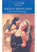 Bianchin, Helen - An Ideal Marriage?