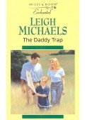 Michaels, Leigh - The Daddy Trap