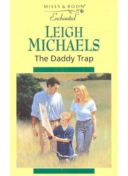 Michaels, Leigh - The Daddy Trap Michaels, Leigh - The Daddy Trap, null 1998 antikvár könyv