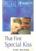 Wilkins, Gina - That First Special Kiss