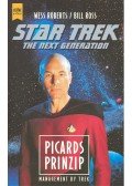 ROBERTS, WESS – ROSS, BILL - Star Trek – The Next generation – Picards Prinzip