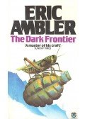 Ambler, Eric - The Dark Frontier