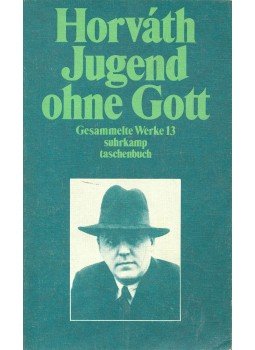 Ödön von Horváth - Jugend ohne Gott Ödön von Horváth - Jugend ohne Gott, Frankfurt am Main 1983 antikvár könyv