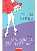 Sykes, Plum - Park Avenue Prinzessinnen
