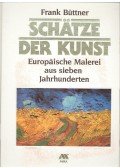 BÜTTNER, FRANK - Schätze der Kunst