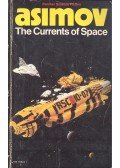 Isaac Asimov - The Currents of Space
