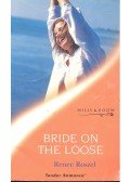 Roszel, Renee - Bride on the Loose
