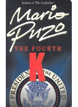 Puzo, Mario - The Fourth K Puzo, Mario - The Fourth K, null 1991 antikvár könyv