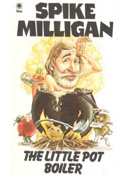 Milligan, Spike - The Little Pot Boiler Milligan, Spike - The Little Pot Boiler, null 1988 antikvár könyv