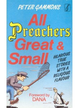 GAMMONS, PETER - All Preachers Great and Small GAMMONS, PETER - All Preachers Great and Small, null 1989 antikvár könyv