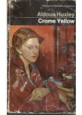 Huxley, Aldous Leonard - Crome Yellow