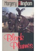 Margery Allingham - Black Plumes