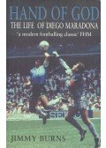Burns, Jimmy - Hand of God – The Life of Diego Maradona