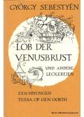 Sebestyén György - Lob der Venusbrust und andere Leckereien