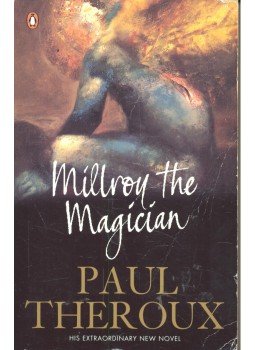 Paul Theroux - Millroy the Magician Paul Theroux - Millroy the Magician, null 1994 antikvár könyv