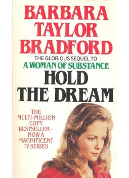 Barbara Taylor BRADFORD - Hold the Dream Barbara Taylor BRADFORD - Hold the Dream, null 1987 antikvár könyv