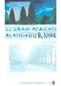 Alain-Fournier - Le Grand Meaulnes