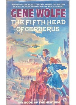 Wolfe, Gene - The Fifth Head of Cerberus, null 1984 antikvár könyv