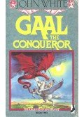 White, John - Gaal the Conqueror