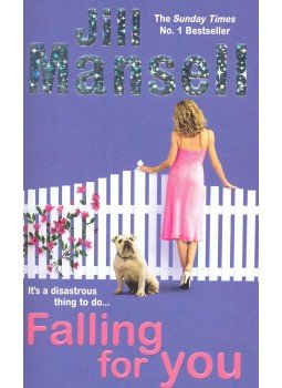 Jill Mansell - Falling for You Jill Mansell - Falling for You, null 2004 antikvár könyv