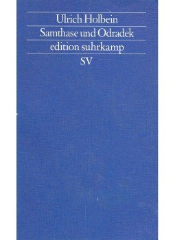 HOLBEIN, ULRICH - Samthase und Odradek HOLBEIN, ULRICH - Samthase und Odradek, null 1990 antikvár könyv