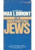 DIMONT, MAX I. - The Indestructible Jews