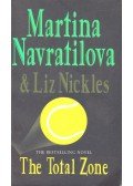 NAVRATILOVA, MARTINA – NICKLES, LIZ - The Total Zone