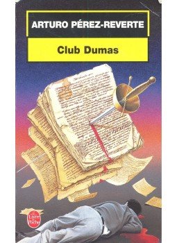 Arturo Pérez-Reverte - Club Dumas Arturo Pérez-Reverte - Club Dumas, null 1994 antikvár könyv