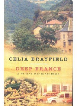 BRAYFIELD, CELIA - Deep France BRAYFIELD, CELIA - Deep France, null 2004 antikvár könyv