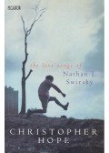 Hope, Christopher - The Love Song of Nathan J. Swirsky