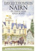 THOMSON, DAVID - Nairn in Darkness and Light
