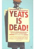 Joseph O'Connor - Yeats is Dead! - A Novel by Fifteen Irish Writers in Aid of Anmesty International