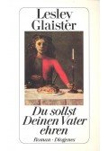 GLAISTER, LESLEY - Du sollst Deinen Vater ehren
