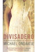 Michael Ondaatje - Divisadero