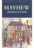 MAYHEW, HENRY - London Labour and the London Poor