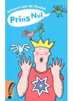 VENDEL, EDWARD van de - Prins Nul VENDEL, EDWARD van de - Prins Nul, null 2007 antikvár könyv