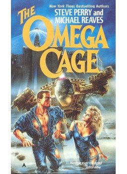 PERRY, STEVE – REAVES, MICHAEL - The Omega Cage PERRY, STEVE – REAVES, MICHAEL - The Omega Cage, null 2002 antikvár könyv