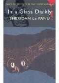Le FANU, SHERIDAN - In a Glass Darkly
