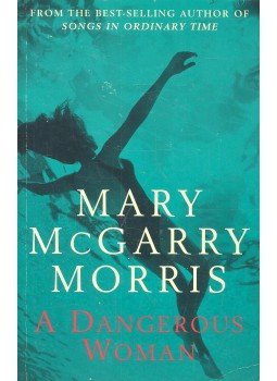 McGARRY MORRIS, MARY - A Dangerous Woman, null 1998 antikvár könyv