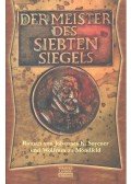 SOYENER, JOHANNES K. - MONDFELD, WOLFRAM - Der Meister des siebten Siegels