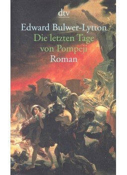 Bulwer-Lytton, Edward - Die letzten Tage von Pompeji, null 2000 antikvár könyv