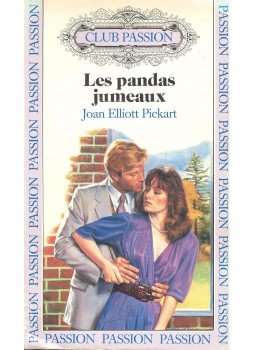 Pickart, Joan Elliott - Les pandas jumeaux Pickart, Joan Elliott - Les pandas jumeaux, null 1988 antikvár könyv