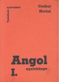 Czobor Zsuzsa,Horlai György - Angol nyelvkönyv I.