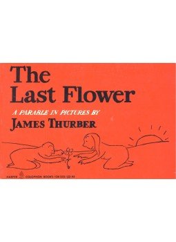 Thurber, James - The Last Flower Thurber, James - The Last Flower, null 1974 antikvár könyv