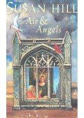 Hill, Susan - Air and Angels