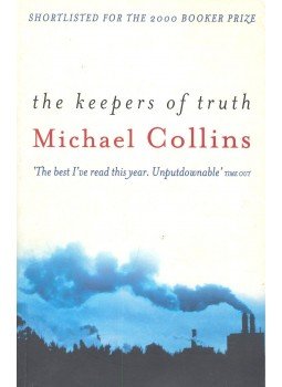 MICHAEL COLLINS - The Keepers of Truth MICHAEL COLLINS - The Keepers of Truth, null 2001 antikvár könyv